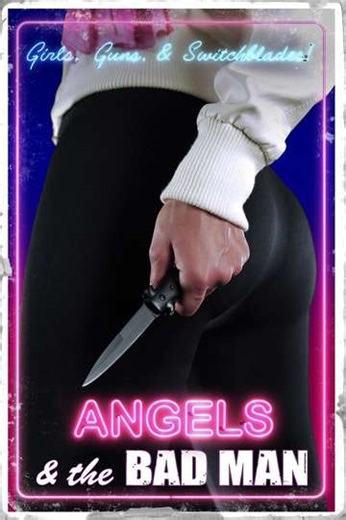Angels and the Bad Man (2024) - Movie