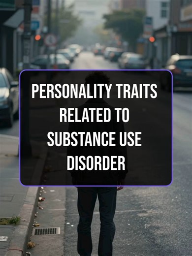 PERSONALITY TRAITS RELATED TO SUBSTANCE USE DISORDER This video explores personality traits linked to substance use disorder, highlighting
