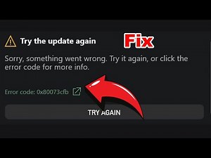 How to Fix Xbox App Error Code 0x80073cfb Try The Update Again Something Went Wrong On PC [2025]