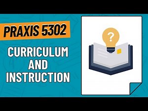 Practice Questions for Curriculum and Instruction | Praxis Reading Specialist (5302)