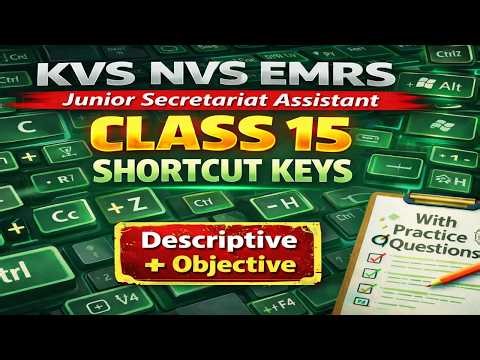 KVS NVS EMRS JSA Tier-2 | Class 15 | Important Shortcut Keys | Descriptive & Objective |