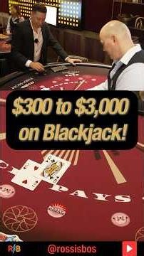 $300 to $3,000 Massive Blackjack Run! #rossisboss