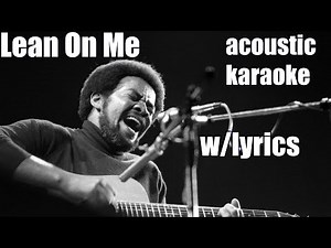 Lean On Me - Bill Withers | (Acoustic Instrumental/Karaoke)