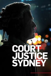 Court Justice: Sydney (2017) - TV Show