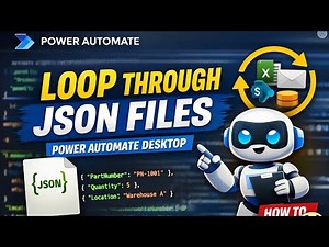 Loop Through JSON Files in Power Automate Desktop