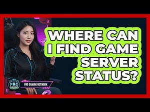 Where Can I Find Game Server Status?
