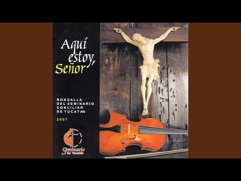Aqui Estoy Señor