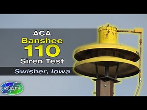 ACA Banshee 110 Siren Test - Swisher, Iowa