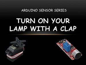 TURN ON YOUR LAMP WITH A CLAP | The Future Creator |