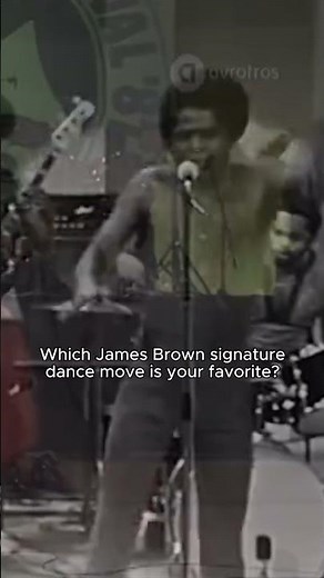 Which James Brown signature dance move is your favorite?