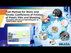 Test Method for Static and Kinetic Coefficients of Friction of Film and Sheeting (ASTM D1894 :2014)