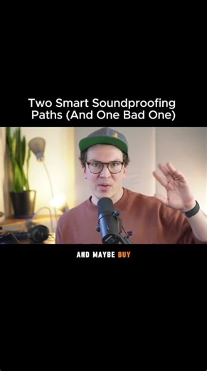 Two Smart Soundproofing Paths (And One Bad One)