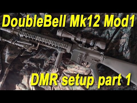 Double Bell Mk12 Mod1 SPR setup as a DMR (part 1)