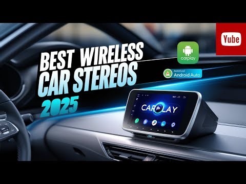 Best Wireless Car Stereos 2025 – Top 5 Picks with CarPlay & Android Auto
