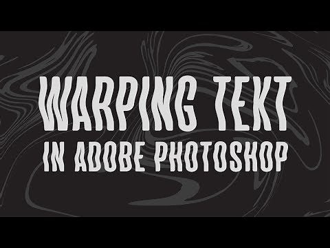 How to warp your text in Adobe Photoshop!