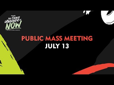 Live From the 116th NAACP National Convention: Public Mass Meeting