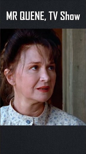 DR QUINN SCENE 5