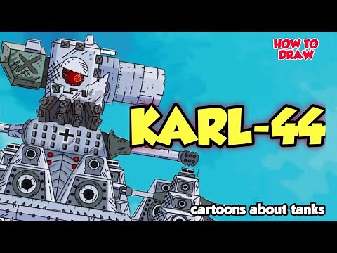 How To Draw Cartoon Tank Karl-44 | Gerand Tank - Cartoons About Tanks