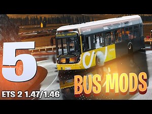 5 MOST EPIC 2023 BUS MODS FOR ETS2 1.47/1.46 | ETS 2 Mods