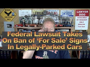Federal Lawsuit Takes On Ban of ‘For Sale’ Signs In Legally-Parked Cars