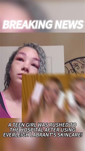 A teen girl was rushed to the hospital after using Everleigh Labrant's skincare!#bevskin #savvlabrant #thesupercole #colelabrant #news