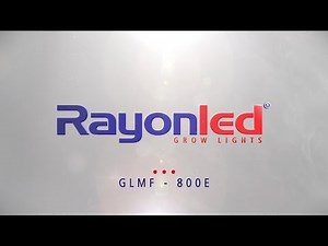 RAYONLED LED GROW LIGHTS | GLMF-800E (800W) | PAR+ SPECTRUM