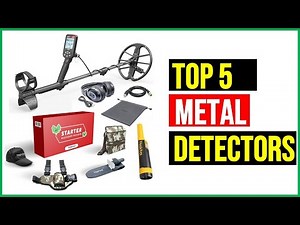 Top 5 Best Metal Detectors in 2025 The Best Metal Detectors reviews