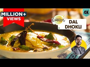 Dal Dhokli recipe | दाल ढोकली बनाने का आसान तरीका | गुजरात की मशहूर रेसिपी । Chef Ranveer Brar