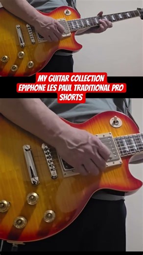 🎸My Guitar Collection Epiphone Les Paul Traditional Pro Guitar Shorts #guitar ##jagl #guitarplayer