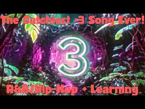 The Catchiest ×3 Song Ever! | R&B/Hip-Hop + Learning