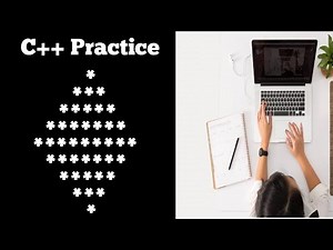#40 C++ Programming Questions Practice : Star Pattern 16 (Diamond Pattern)