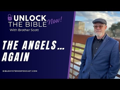 The Angels…Again / The Impact of Fallen Angels on the World Today