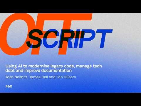 Using AI to modernise legacy code, manage tech debt and improve documentation