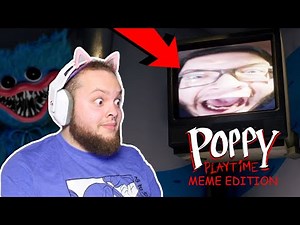 Poppy Playtime but I Replaced All the Tapes With Memes