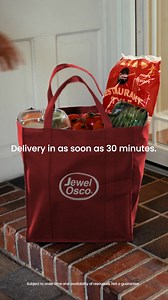 Count on delivery in as soon as 30 minutes, so you can get the groceries you need when it's convenient for you. | Jewel-Osco