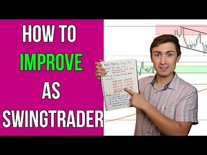 Easy Tips to Improve as a Forex Swing Trader!