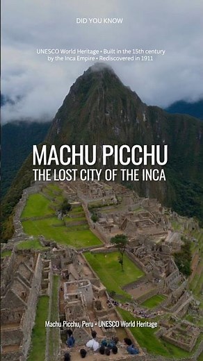 Machu Picchu - The Lost City of the Inca 🏔️ | UNESCO World Heritage