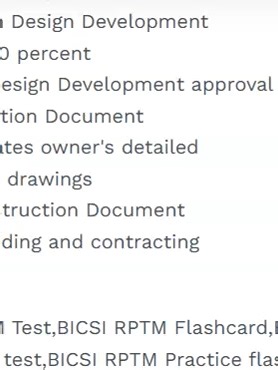 BICSI RPTM EXAM PREP (LATEST UPDATE) QUESTIONS & ANSWERS| GRADE A| 100% CORRECT (VERIFIED SOLUTIONS) Question 1: Next step after Schematic Design approval CORRECT ANSWER: Design development Question 2: Formal reviews in Design Development CORRECT ANSWER: 50 and 80 percent Question 3: Next step after Design Development approval CORRECT ANSWER: Construction Document Question 4: What communicates owner's detailed requirements in construction drawings CORRECT ANSWER: The Construction Document Questi