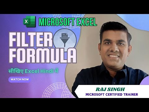Filter Formula In Excel - Raj Singh Microsoft Certified Trainer