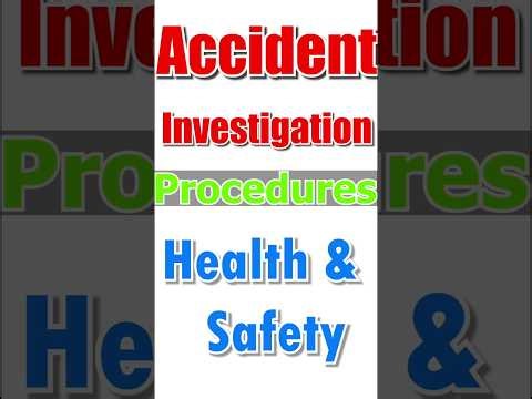 Accident investigation procedures!| #healthandsafety