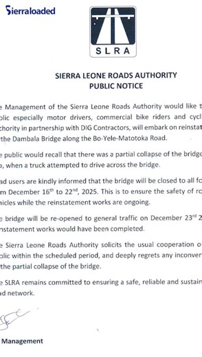 SLRA Announces Temporary Closure of Dambala Bridge in Bo for Reinstatement Works | Sierraloaded