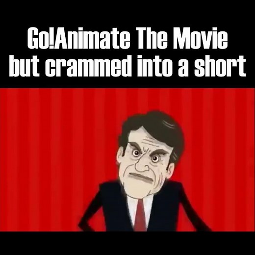 Go!Animate The Movie but crammed into a short #goanimate #fyp #shorts #goanimatethemovie #memes