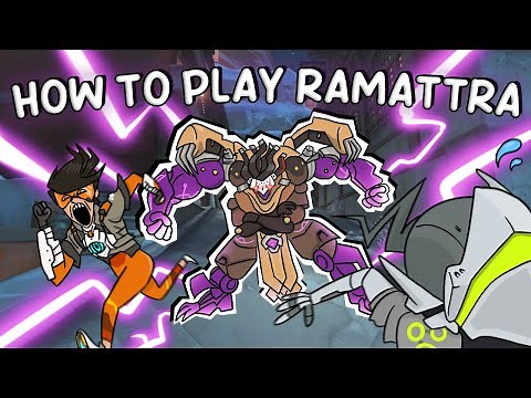 HOW TO PLAY RAMATTRA IN OVERWATCH 2