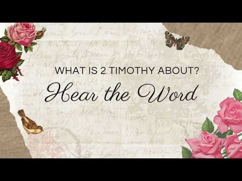 What is 2 Timothy about?