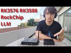 LLMs for RockChip. Guide for RKLLM. RK3588 vs RK3576 comparision