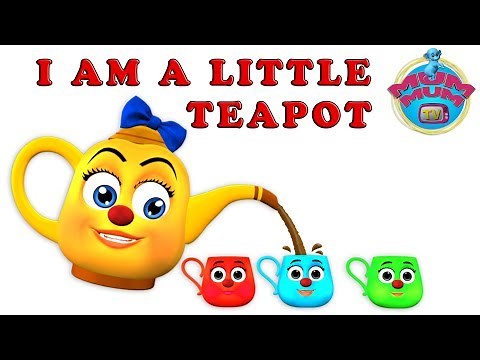I'm a Little Teapot Song with Lyrics - Famous Nursery Rhymes & Kids Songs | Mum Mum TV