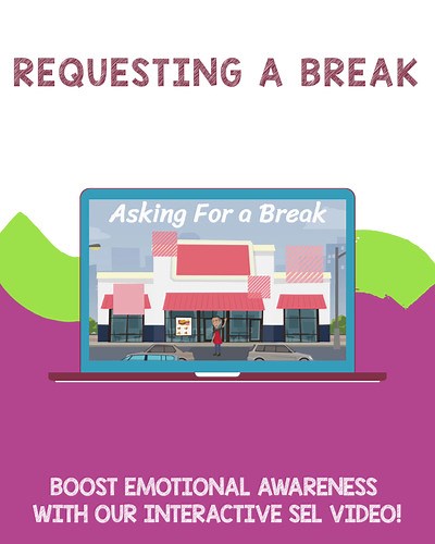 Request a Break Interactive SEL Video