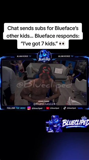 Chat starts sending subs for Blueface’s other children, and Blueface responds by saying he has seven kids. 👀 His comment immediately got supporters talking and debating everything he meant by it. Bluecliped Fam… what did y’all make of Blueface’s response? 🍿🔥 #Blueface #BluefaceLive #BluefaceDrama #FamilyTalk #Bluniverse