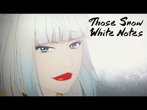 Those Snow White Notes - Opening | BLIZZARD