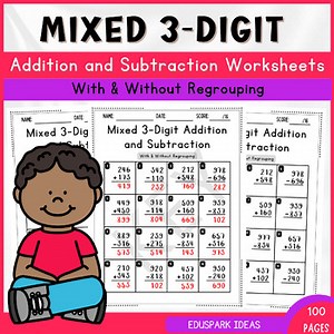 Mixed 3 Digit Addition and Subtraction with Regrouping and without Regrouping